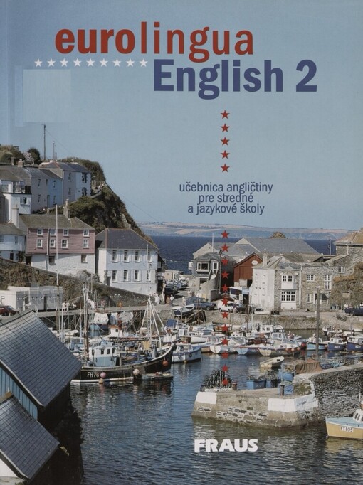 Eurolingua English: učebnica angličtiny pre jazykové a stredné školy
