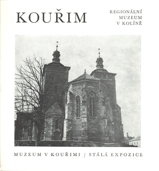 Kouřim : Muzeum v Kouřimi : stálá expozice