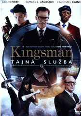 Kingsman: Tajná služba (odkaz v elektronickém katalogu)