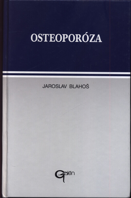 Osteoporóza :diagnostika a terapie v praxi