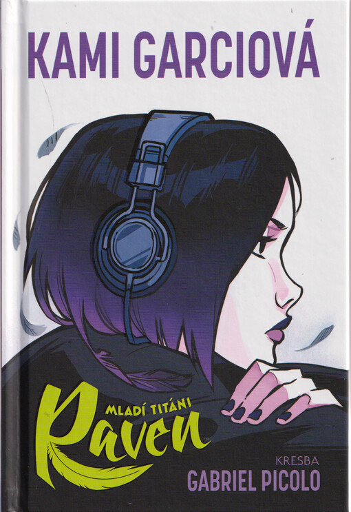 Mladí titáni. Raven