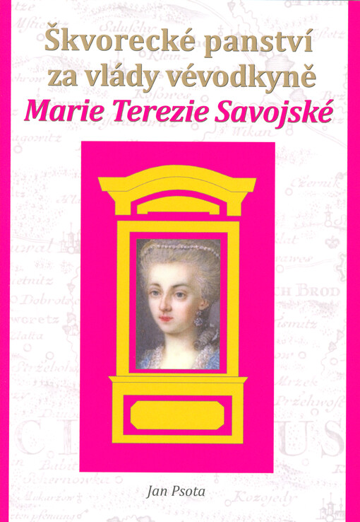 Škvorecké panství za vlády vévodkyně Marie Terezie Savojské