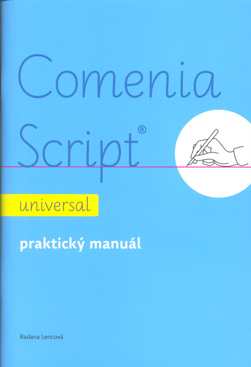 Comenia Script : universal : praktický manuál