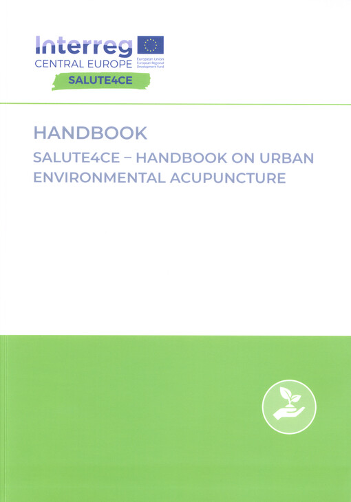 Handbook SALUTE4CE : handbook on urban environmental acupuncture