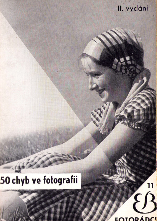 150 chyb ve fotografii a jak je sprovodíme se světa