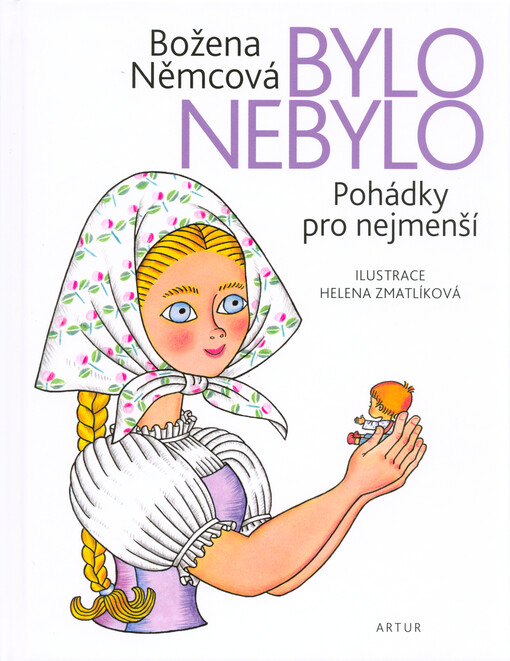 Bylo nebylo : pohádky pro nejmenší
