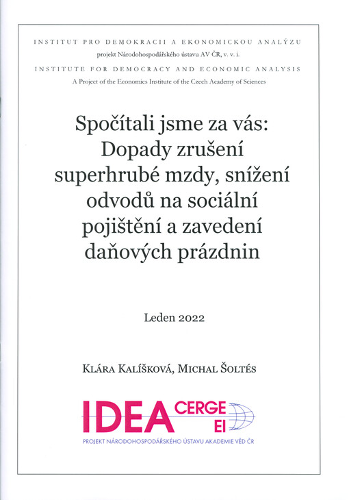 Spočítali jsme za vás : dopady zrušení superhrubé mzdy, snížení odvodů na sociální pojištění a zavedení daňových prázdnin