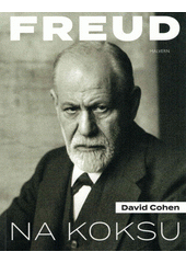 Freud na koksu  (odkaz v elektronickém katalogu)
