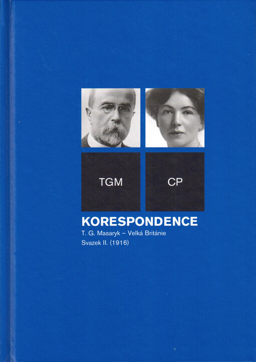 Korespondence T.G. Masaryk - Velká Británie. Svazek II., (1916)