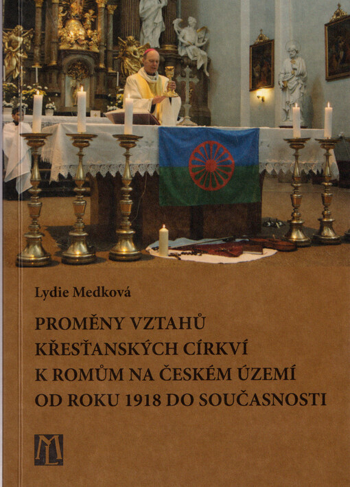 Proměny vztahů křesťanských církví  k Romům na českém území od roku 1918 do současnosti