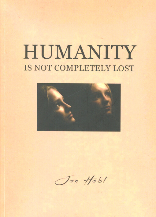 Humanity is not completely lost : a brief exposition of Comenius's Consultation on the restoration of human affairs