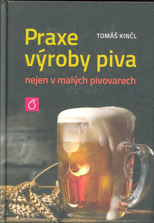 Praxe výroby piva nejen v malých pivovarech