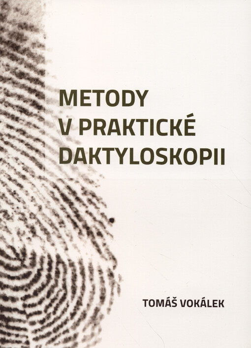 Metody v praktické daktyloskopii