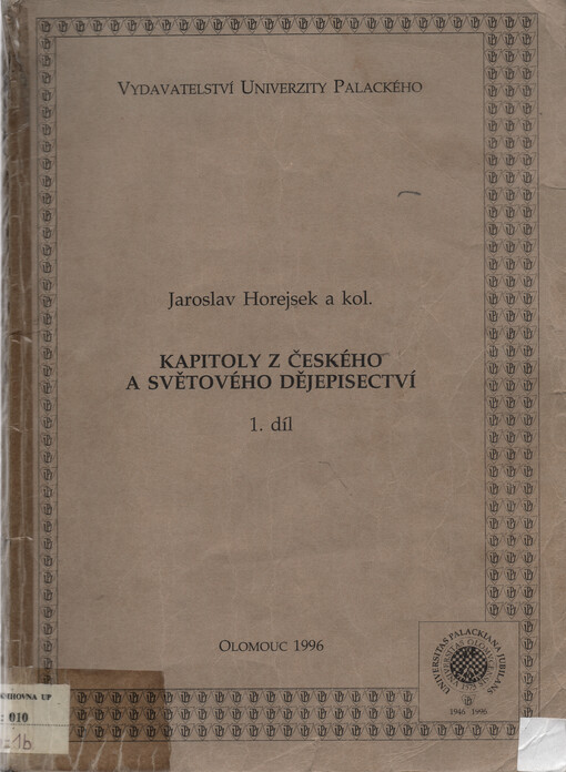 Kapitoly z českého a světového dějepisectví. Díl 1