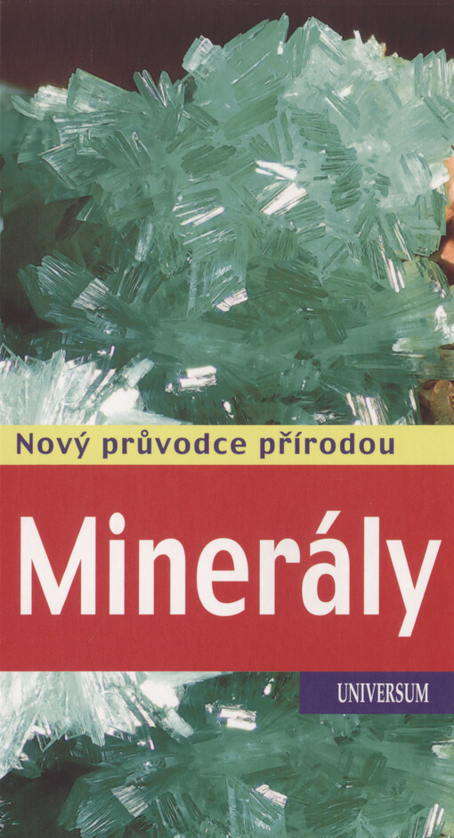 Minerály : nový průvodce přírodou