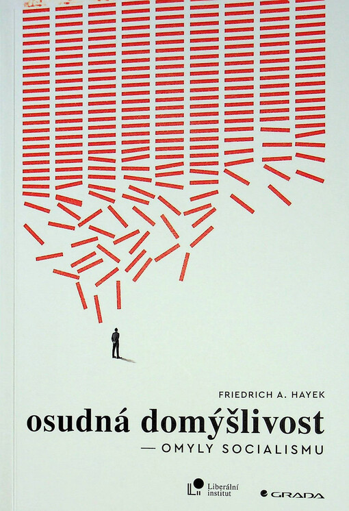 Osudná domýšlivost : omyly socialismu