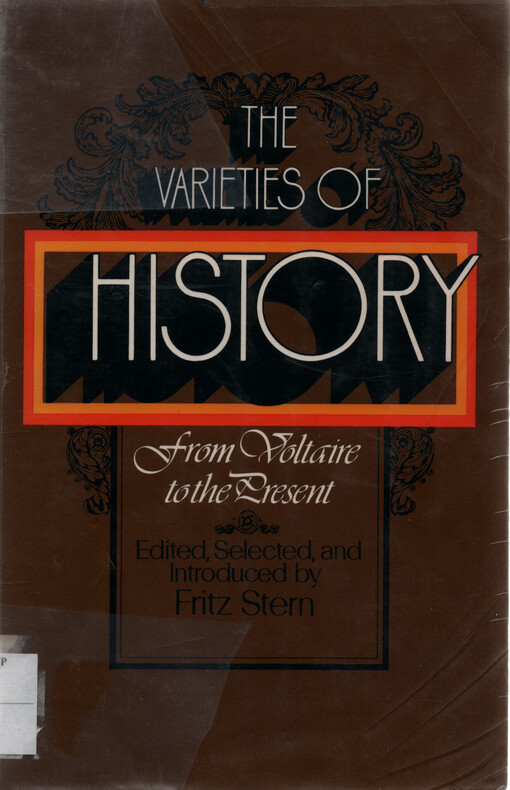The varieties of history : from Voltaire to the present