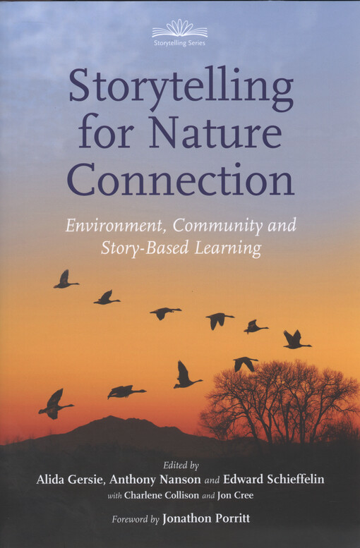 Storytelling for nature connection : environment, community and story-based learning
