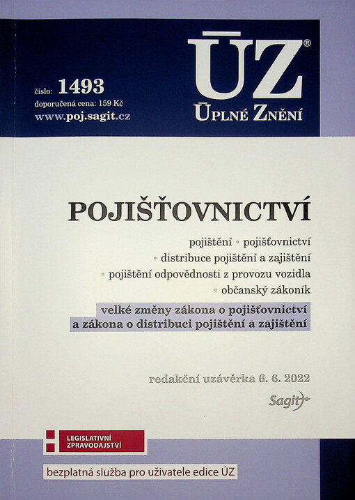 Pojišťovnictví : pojištění, pojišťovnictví, distribuce pojištění a zajištění, pojištění odpovědnosti z provozu vozidla, občanský zákoník : velké změny zákona o pojišťovnictví a zákona o distribuci pojištění a zajištění : redakční uzávěrka 6.6.2022