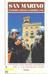 San Marino : poslední antická svobodná zem  (odkaz v elektronickém katalogu)