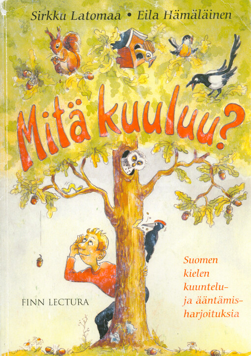 Mitä kuuluu? : suomen kielen kuuntelu- ja ääntämisharjoituksia