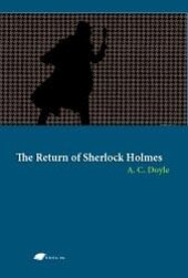 The return of Sherlock Holmes : a collection of Holmes adventures