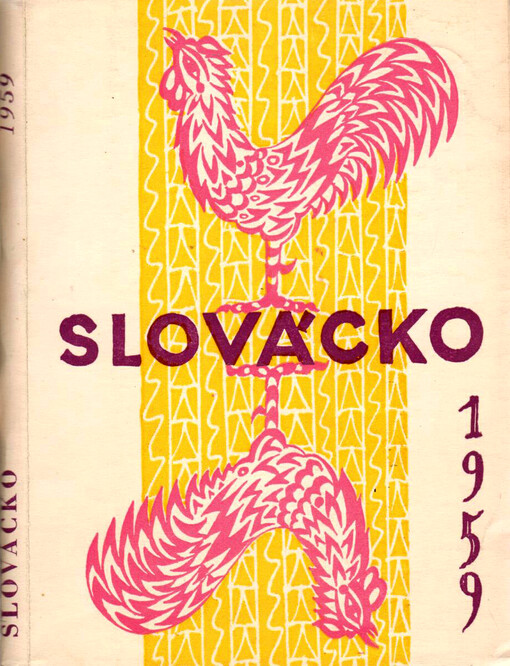 Slovácko : práce, materiály, zprávy