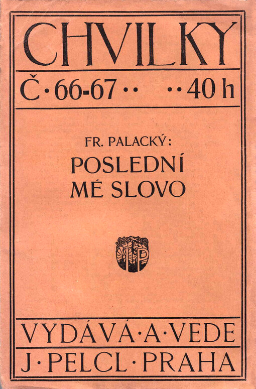 Poslední mé slovo : doslov k Radhostu