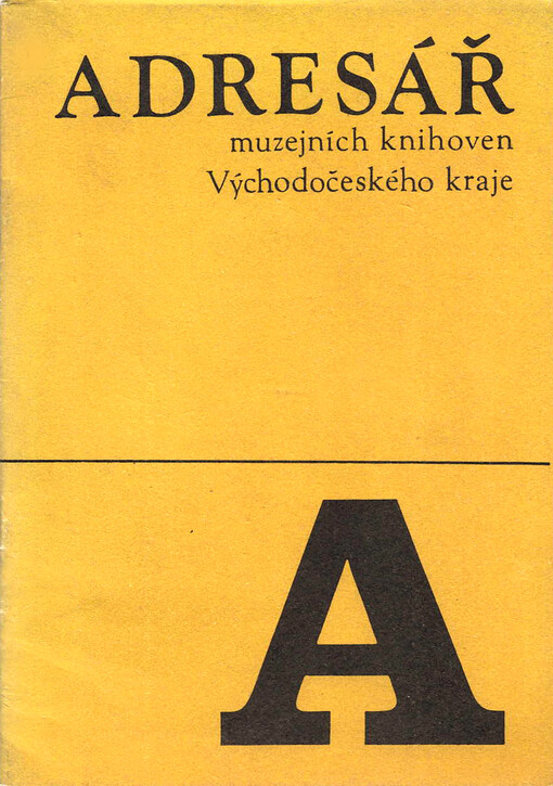 Adresář muzejních knihoven Východočeského kraje : [stav z r. 1977]