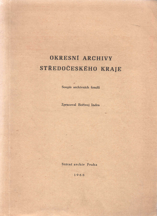 Okresní archivy Středočeského kraje : soupis archivních fondů