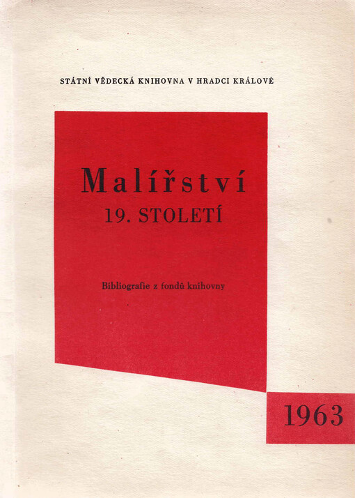 Malířství 19. století : Bibliogr. z fondů knihovny