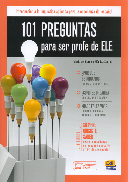 101 preguntas para ser profe de ELE : introducción a la lingüística aplicada para la enseñanza del español