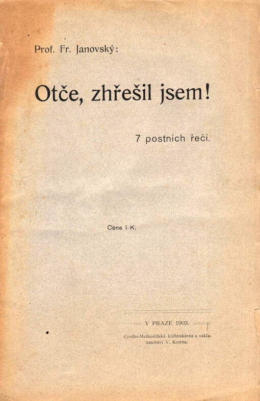 Otče, zhřešil jsem! : sedmero postních kázaní