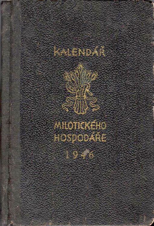 Kapesní kalendář Milotického hospodáře na rok ... :ročník ...