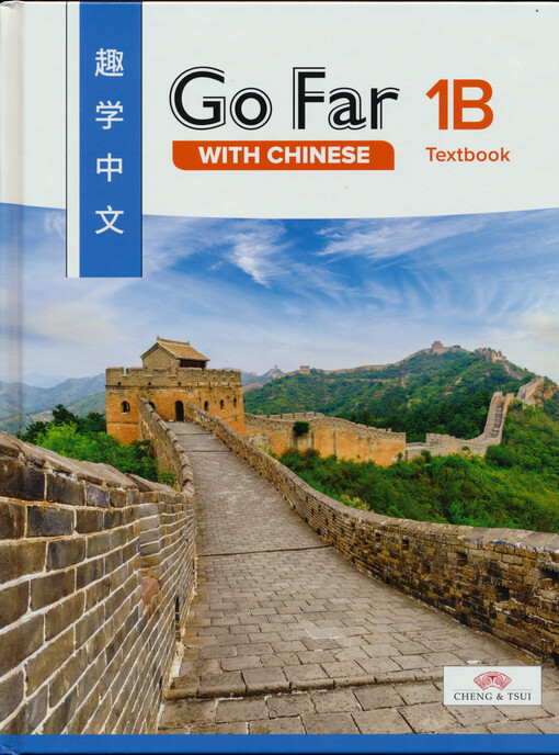 Go far with Chinese. Textbook 1B