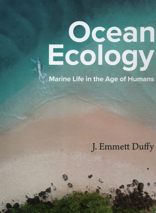 Ocean ecology : marine life in the age of humans