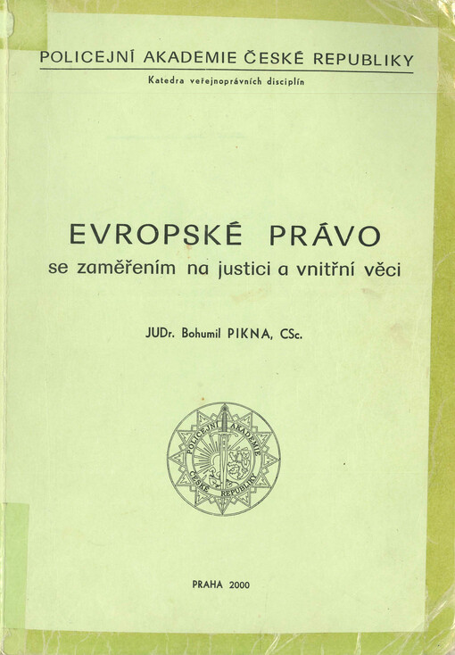 Evropské právo se zaměřením na justici a vnitřní věci