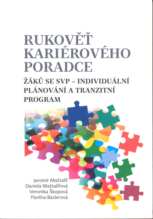 Rukověť kariérového poradce žáků se SVP - individuální plánování a tranzitní program