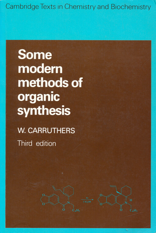 Some modern methods of organic synthesis
