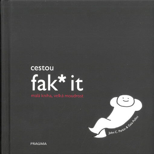 Cestou fak* it