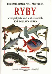 Ryby evropských vod v ilustracích Květoslava Híska  (odkaz v elektronickém katalogu)