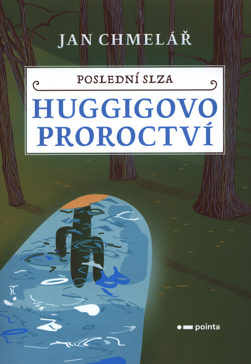 Poslední slza. Huggigovo proroctví