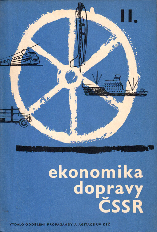 Ekonomika dopravy ČSSR. 2. [díl]