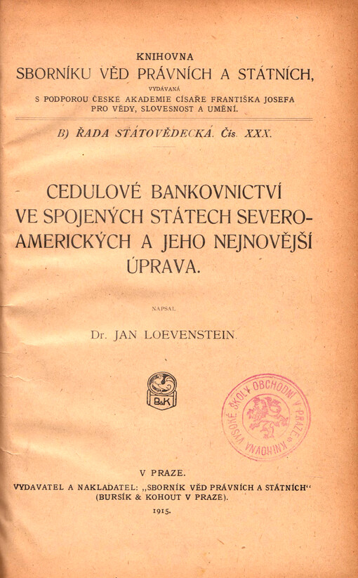 Cedulové bankovnictví ve Spojených státech severoamerických a jeho nejnovější úprava