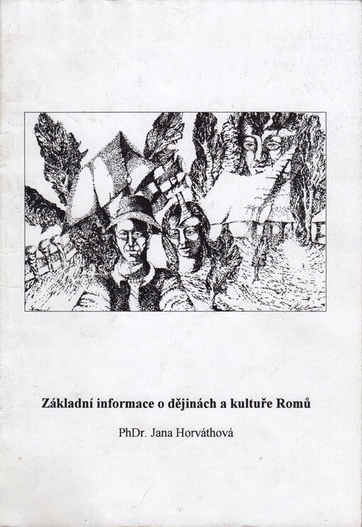 Základní informace o dějinách a kultuře Romů