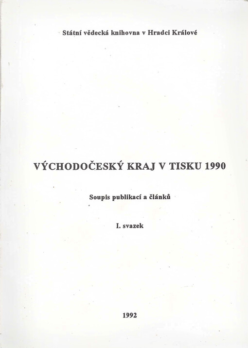 Východočeský kraj v tisku ... : soupis publikací a článků