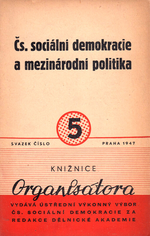 Čs. sociální demokracie a mezinárodní politika