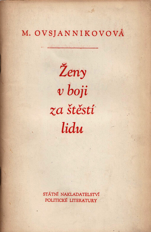 Ženy v boji za štěstí lidu
