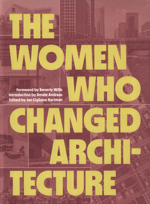 The women who changed architecture