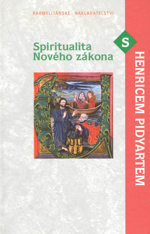Spiritualita Nového zákona s Henricem Pidyartem
